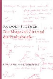 book cover of The Bhagavad Gita and the Epistles of Paul by Rudolf Steiner