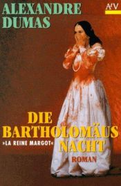 book cover of Die Königin Margot by Aleksander Dumas