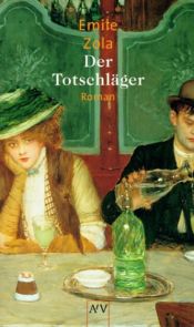 book cover of Der Totschläger by Emile Zola