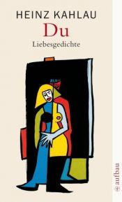 book cover of Du Liebesgedichte by Heinz Kahlau