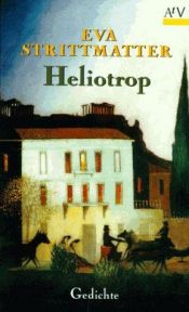 book cover of Heliotrop: Gedichte by Eva Strittmatter