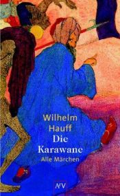 book cover of The Caravan by Wilhelm Hauff