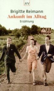 book cover of Ankunft im Alltag by Brigitte Reimann