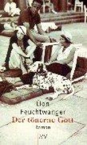 book cover of Der tönerne Gott by Lion Feuchtwanger
