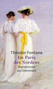 book cover of Im Paris des Nordens. Impressionen aus Dänemark. by Theodor Fontane