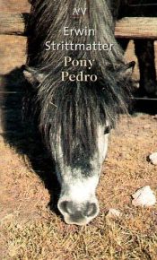 book cover of Poni Pedro : [jutustus] by Erwin Strittmatter