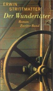 book cover of Der Wundertäter - Romantrilogie - Band 2 by Erwin Strittmatter