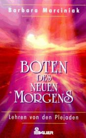 book cover of Boten des neuen Morgens by Barbara Marciniak