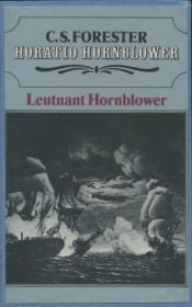 book cover of Leutnant Hornblower. [Lieutenant Hornblower.] by Cecil Scott Forester