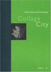 book cover of Collage city by Colin Rowe|Fred Koetter