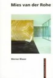 book cover of Mies van der Rohe by Blaser Werner