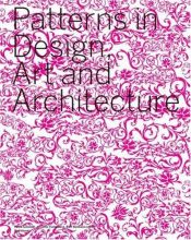 book cover of Patterns in Design, Art and Architecture by Petra Schmidt