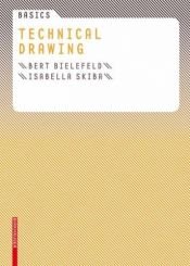 book cover of Dibujo técnico by Bert Bielefeld