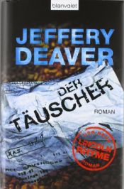book cover of Der Täuscher by Jeffery Deaver