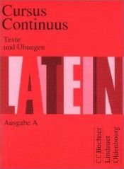 book cover of Cursus Continuus, Ausgabe A, Texte und Übungen by Gerhard Fink