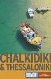 book cover of DuMont Reise-Taschenbuch Chalkidiki & Thessaloniki by Klaus Bötig