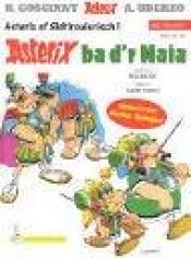 book cover of Asterix Mundart.Südtirolerisch 1 by R. Goscinny