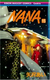 book cover of Nana, Volume 15 (Nana) by Ai Yazawa
