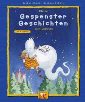 book cover of Kleine Gespenster-Geschichten zum Vorlesen by Isabel Abedi