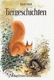 book cover of Tiergeschichten erlauscht in den Waldwiesen am Brienzer See by Jakob Streit