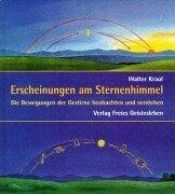 book cover of Erscheinungen am Sternenhimmel: Die Bewegungen der Gestirne beobachten und verstehen by Walter Kraul