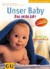 book cover of Unser Baby (Der große GU-Ratgeber) by Dagmar von Cramm