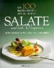 book cover of Die 100 besten Rezepte aus aller Welt, Salate und kalte Vorspeisen by Christian Teubner