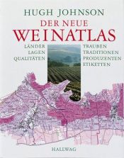 book cover of Der neue Weinatlas by Hugh Johnson|Jancis Robinson