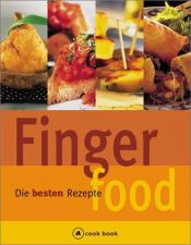 book cover of Fingerfood. a cook book. Die besten Rezepte by Christian Teubner