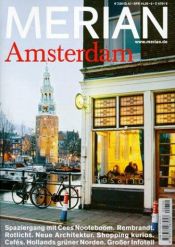book cover of Merian Amsterdam: Spaziergang mit Cees Nooteboom. Rembrandt. Rotlicht. Neue Architektur. Shopping kurios. Cafes. Hollands grüner Norden. Großer Infoteil by k.A.