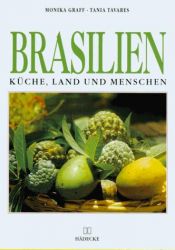 book cover of Brasilien. Küche, Land und Menschen. by Monika Graff