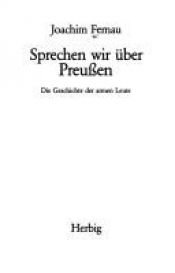 book cover of Sprechen wir über Preußen by Joachim Fernau
