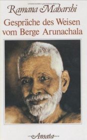 book cover of Gespräche des Weisen vom Berge Arunachala (Ansata) by Ramana Maharshi