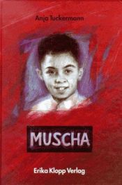 book cover of Muscha by Anja Tuckermann