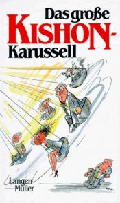 book cover of Das große Kishon-Karussell : Gesammelte Satiren by Ephraim Kishon