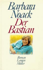 book cover of Der Bastian by Barbara Noack