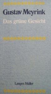 book cover of Der weisse Dominikaner. Der Golem. Das grüne Gesicht. Des deutschen Spiessers Wunderhonr. Feldermaeuse. Walpurgisnacht. by Gustav Meyrink