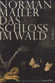 book cover of Das Schloss im Wald by Norman Mailer