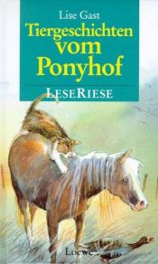 book cover of Tiergeschichten vom Ponyhof by Lise Gast