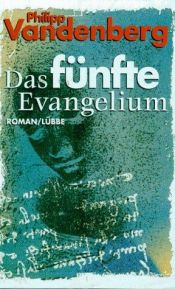 book cover of Das fünfte Evangelium by Philipp Vandenberg