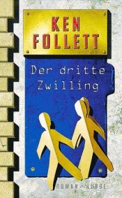 book cover of Der dritte Zwilling by Ken Follett