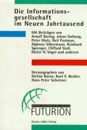 book cover of Futurion I. Die Informationsgesellschaft im neuen Jahrtausend by Stefan Baron
