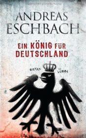 book cover of Ar Vokietijai reikia karaliaus by Andreas Eschbach