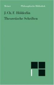 book cover of J. Ch. F. Hölderlin: Theoretische Schriften by Friedrich Hölderlin