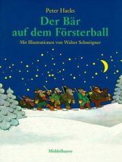 book cover of Der Bär auf dem Försterball by Peter Hacks