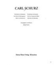 book cover of Carl Schurz: Revolutionär u. Staatsmann : sein Leben in Selbstzeugnissen, Bildern u. Dokumenten = revolutionary and sta by Carl Schurz