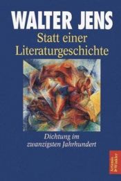 book cover of Statt einer Literaturgeschichte by Walter Jens