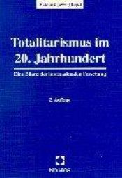 book cover of Totalitarismus im 20. Jahrhundert. Eine Bilanz der internationalen Forschung by Eckhard Jesse