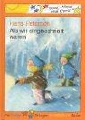 book cover of Als wir eingeschneit waren by Hans Peterson