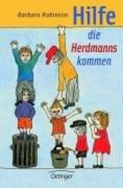 book cover of Hilfe, die Herdmanns kommen by Barbara Robinson